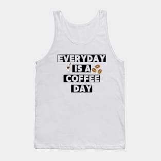 Every day is a coffee day Tank Top